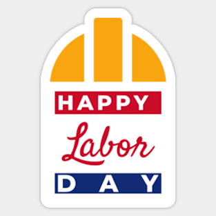 Happy Labor Day USA design as gift for family members, girl, boys, to celebrate. Sticker